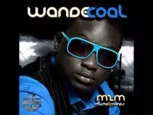Wande Coal - Who Born The Maga